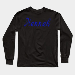 Top 10 best personalised gifts 2022  - Hannah - personalised,personalized name Long Sleeve T-Shirt